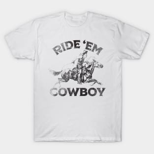 Ride 'Em Cowboy T-Shirt